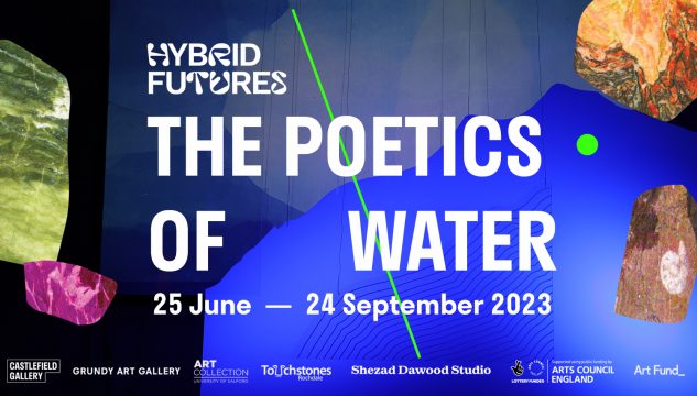 Graphic promoting The Poetics of Water at Castlefield Gallery.